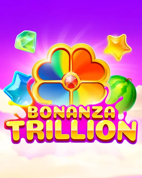 Bonanza Trillion